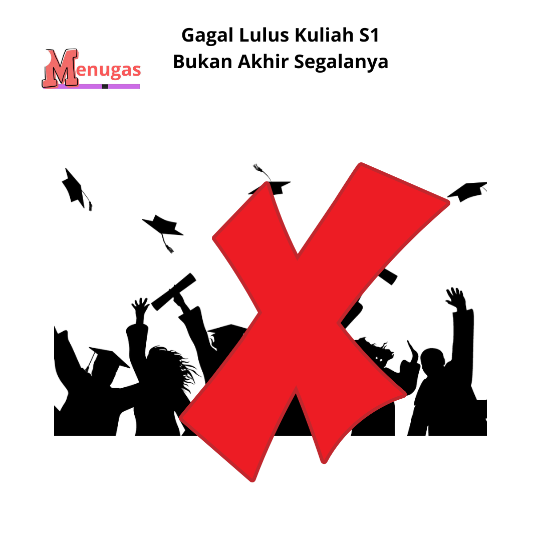 Gagal Lulus Kuliah S1 Bukan Akhir Segalanya